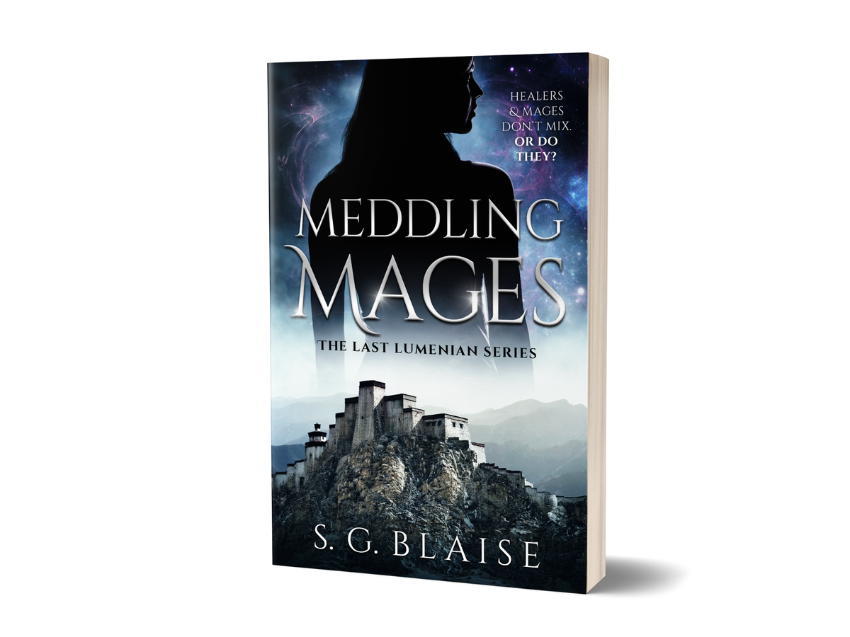 Meddling Mages (The Last Lumenian, Book 4)