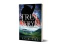 True Teryn (The Last Lumenian, Book 2)